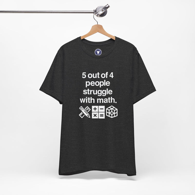 Five Out Of Four People - Premium Unisex Crewneck T-Shirt