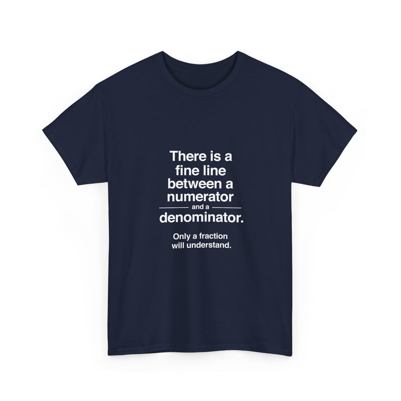 Funny Math T-Shirt, Geek T-Shirt, Nerd Shirt, Fraction Joke Tee, Math Humor Gift, Clever Math Shirt, Educational Humor Apparel