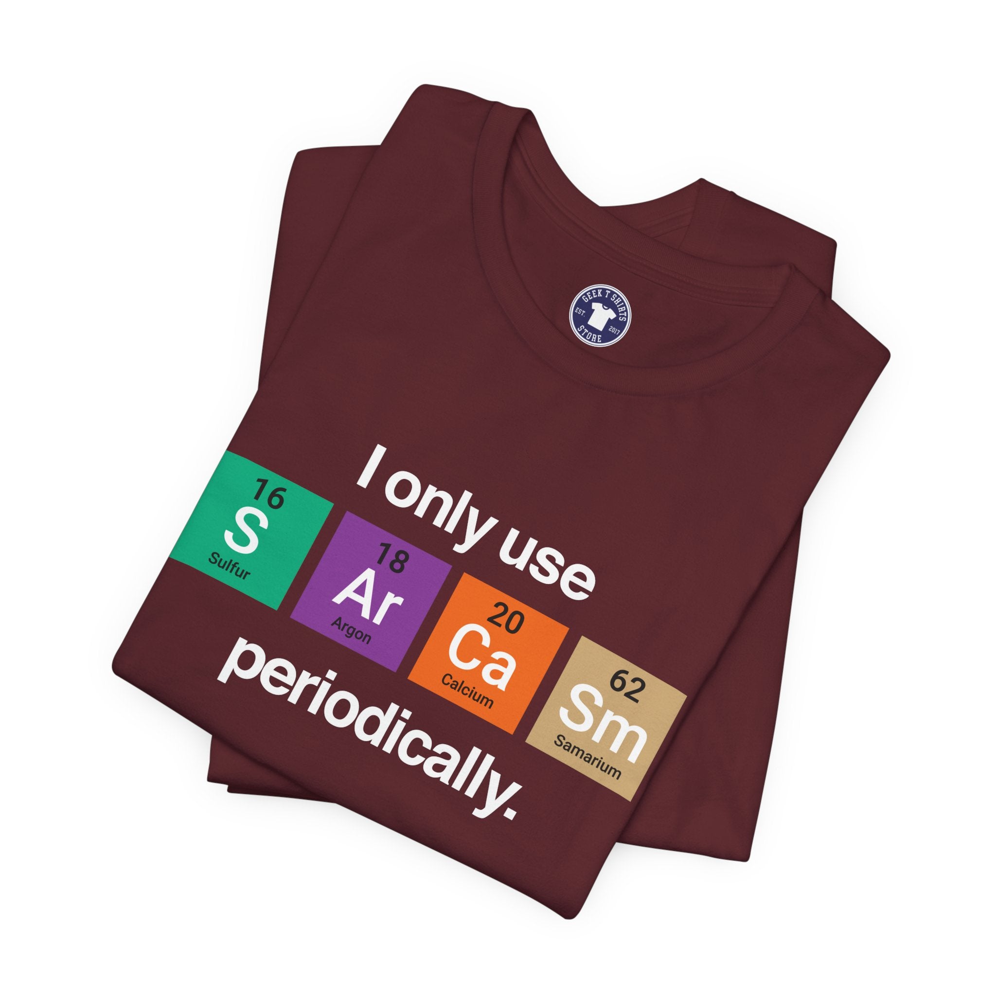 I Only Use Sarcasm Periodically - Premium Unisex Crewneck T-Shirt