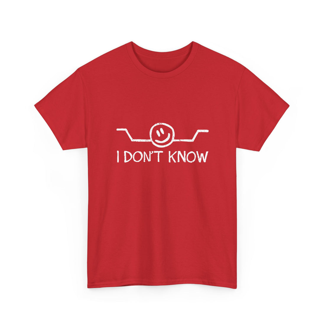 I Don't Know - Regular Unisex Crewneck T-Shirt