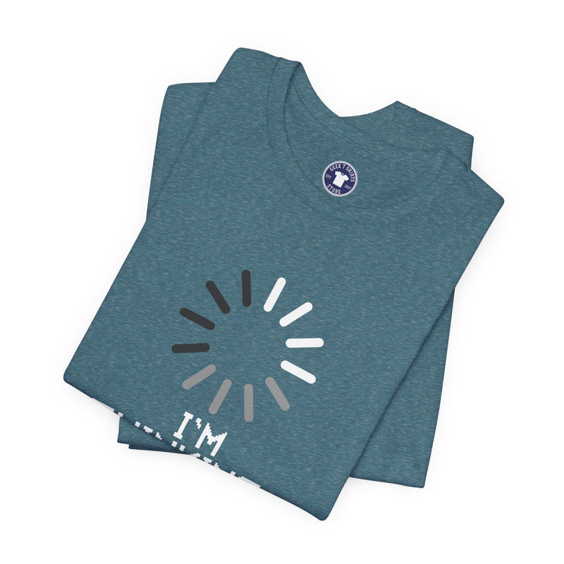 I'm Thinking Loading Wheel - Funny Coder Shirt - Premium Unisex Crewneck T-Shirt