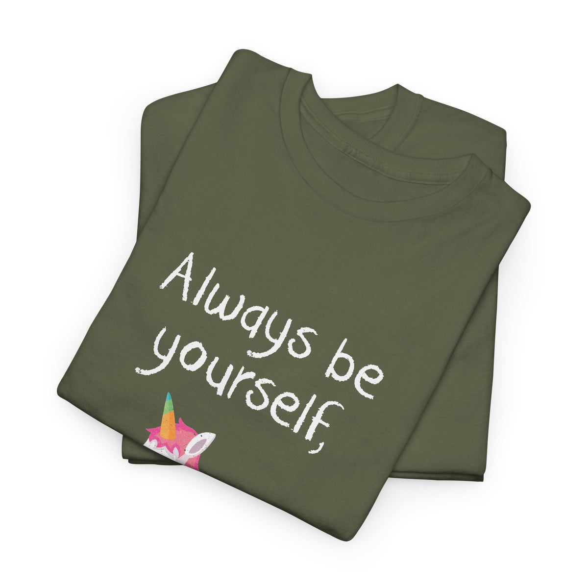 Always Be A Unicorn