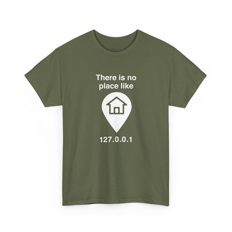 No Place Like Home - Regular Unisex Crewneck T-Shirt