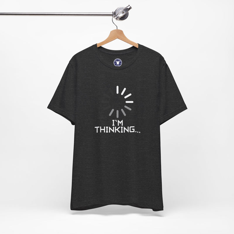 I'm Thinking Loading Wheel - Funny Coder Shirt - Premium Unisex Crewneck T-Shirt