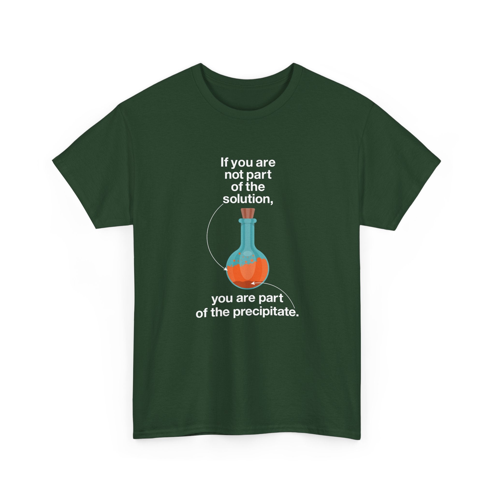 If You Are Not Part Of The Solution - Regular Unisex Crewneck T-Shirt