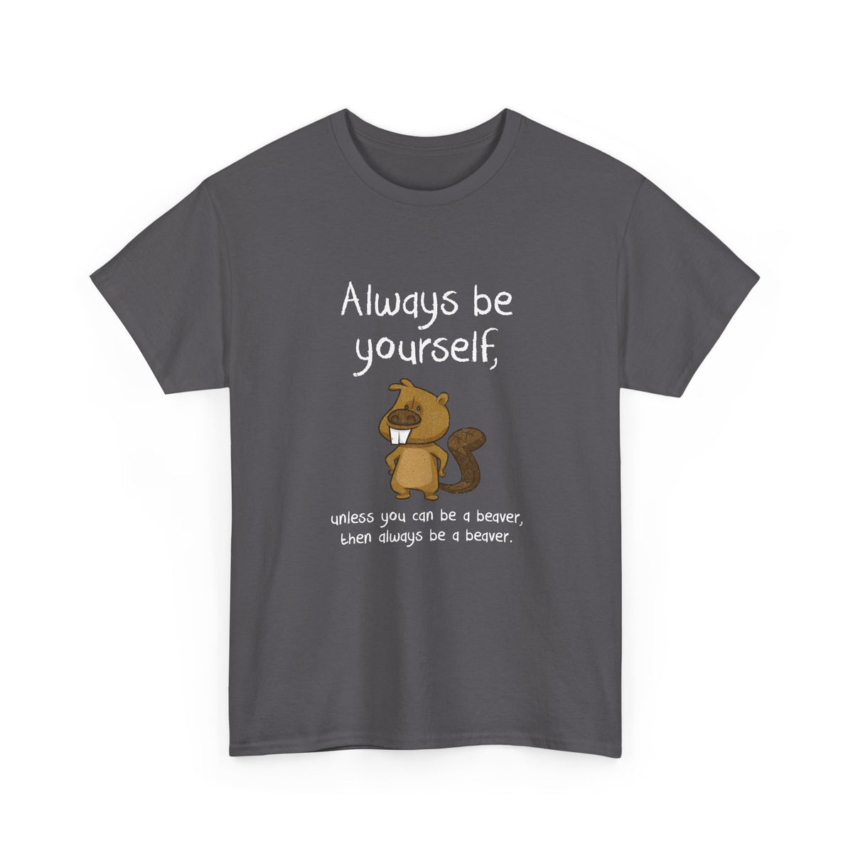 Always Be A Beaver