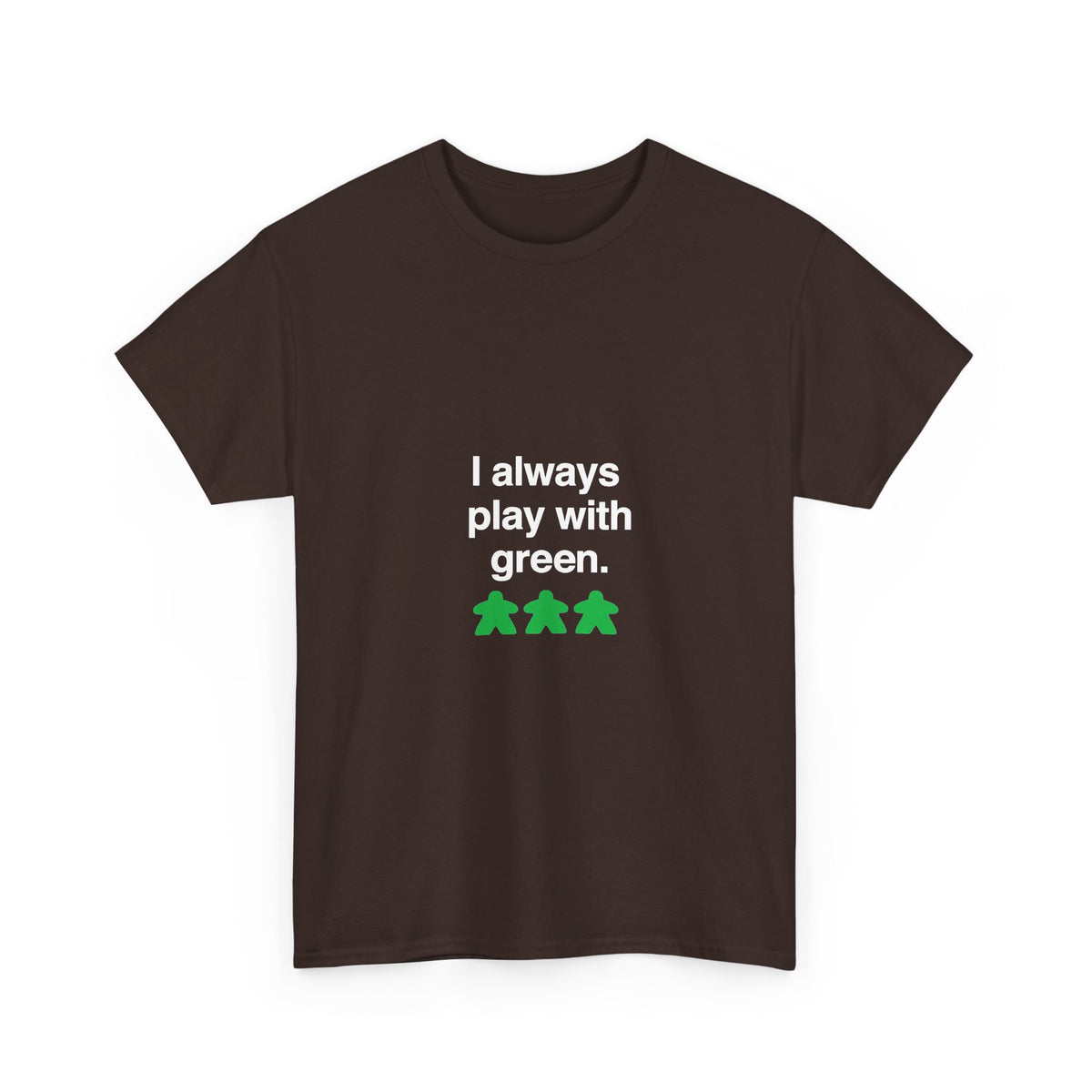 I Always Play With Green
