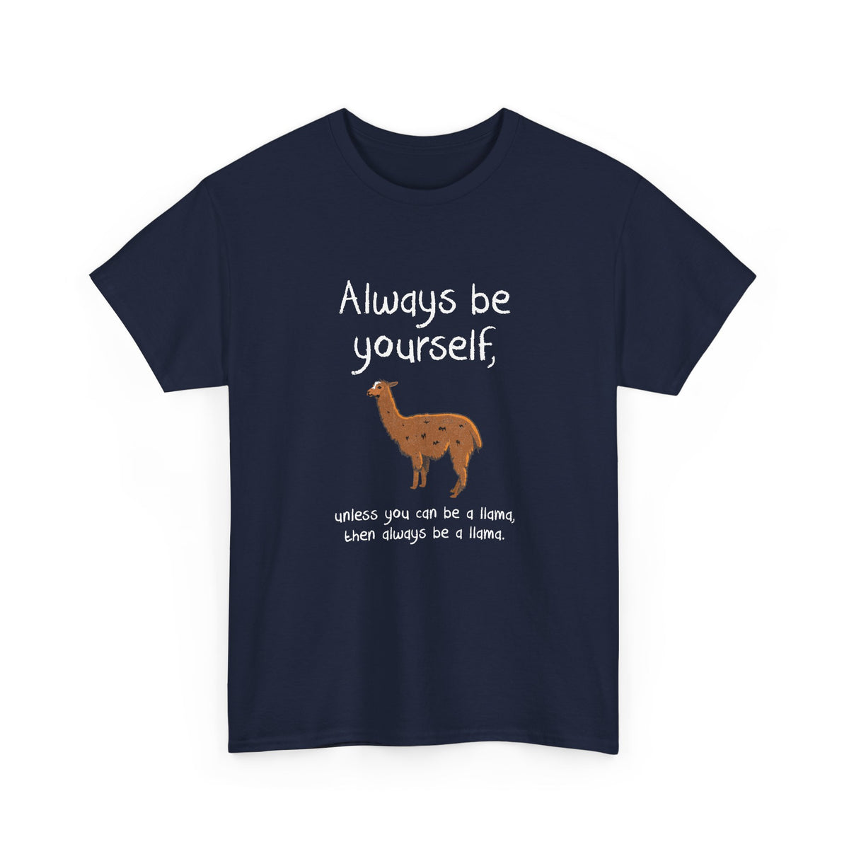 Always Be A Llama