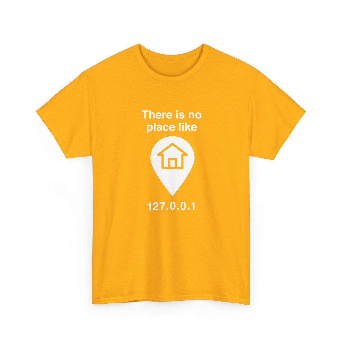 No Place Like Home - Regular Unisex Crewneck T-Shirt