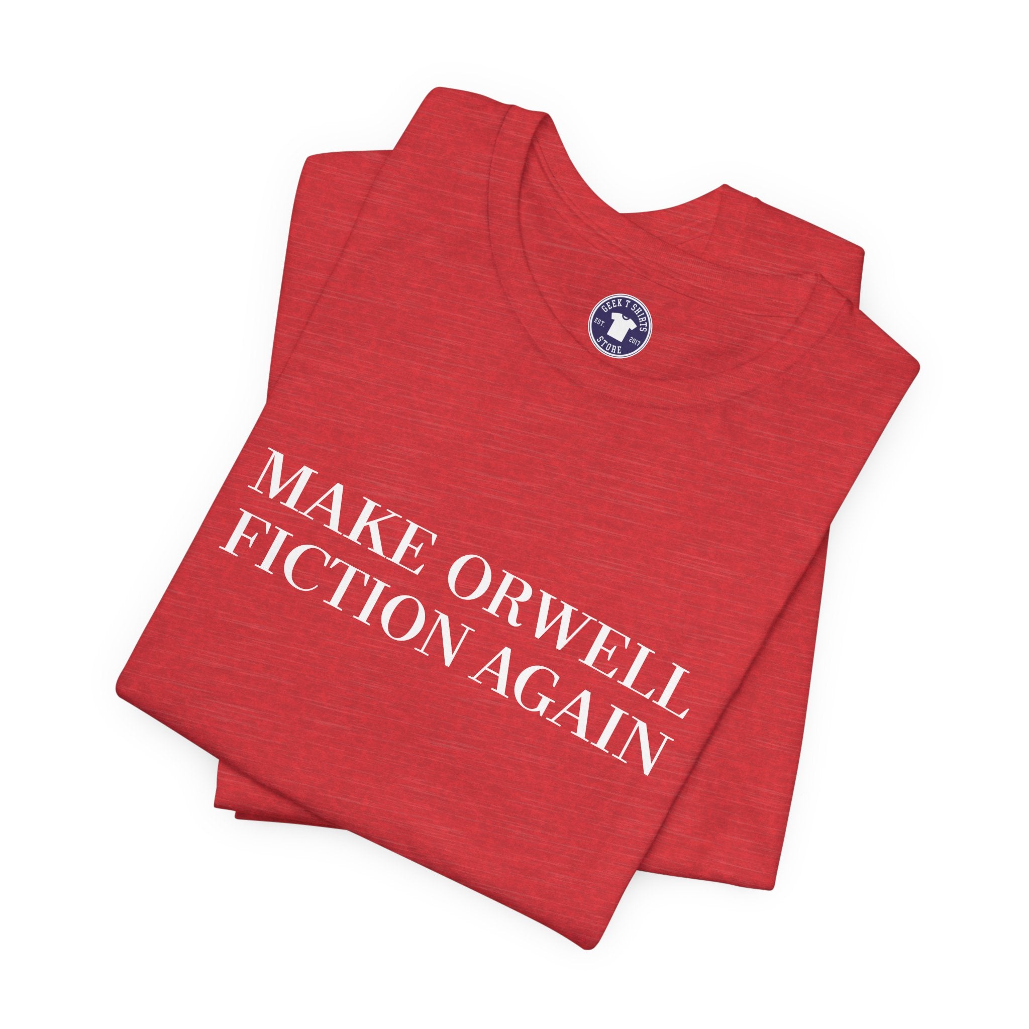 Make Orwell Fiction Again - Premium Unisex Crewneck T-Shirt