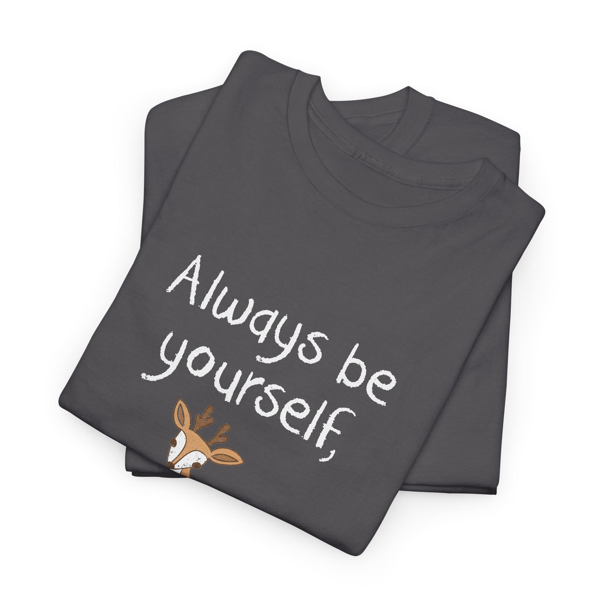 Always Be A Deer
