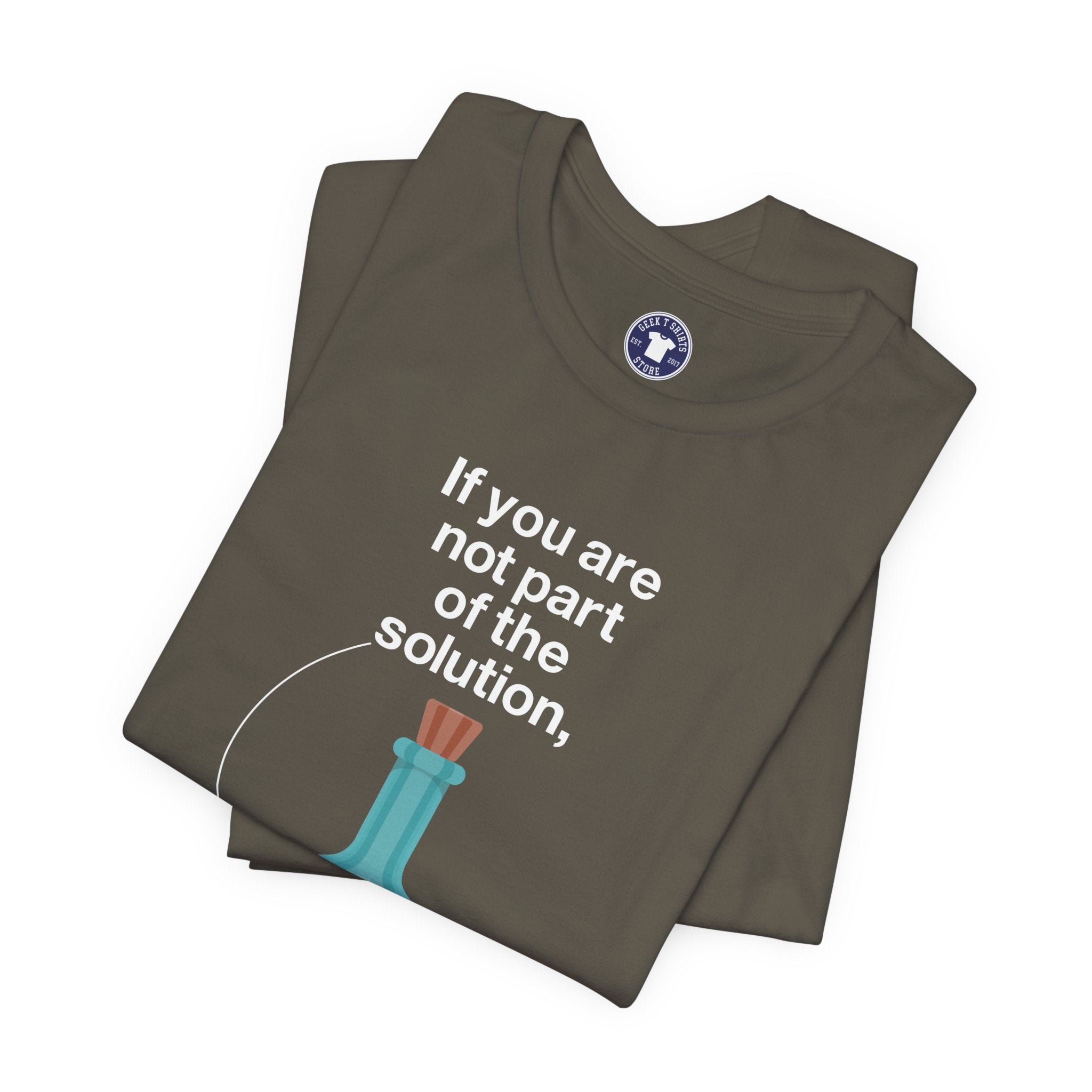 If You Are Not Part Of The Solution - Premium Unisex Crewneck T-Shirt