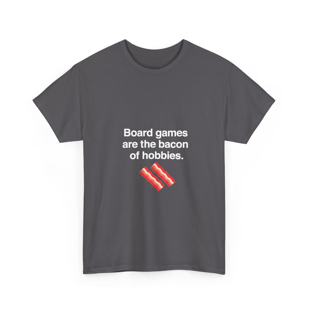 The Bacon Of Hobbies