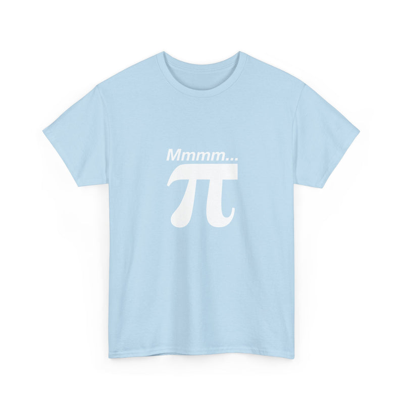 Mmmm Pi - Geek Math T-Shirt - Math Shirt - Geek Shirt - Regular Unisex Crewneck T-Shirt