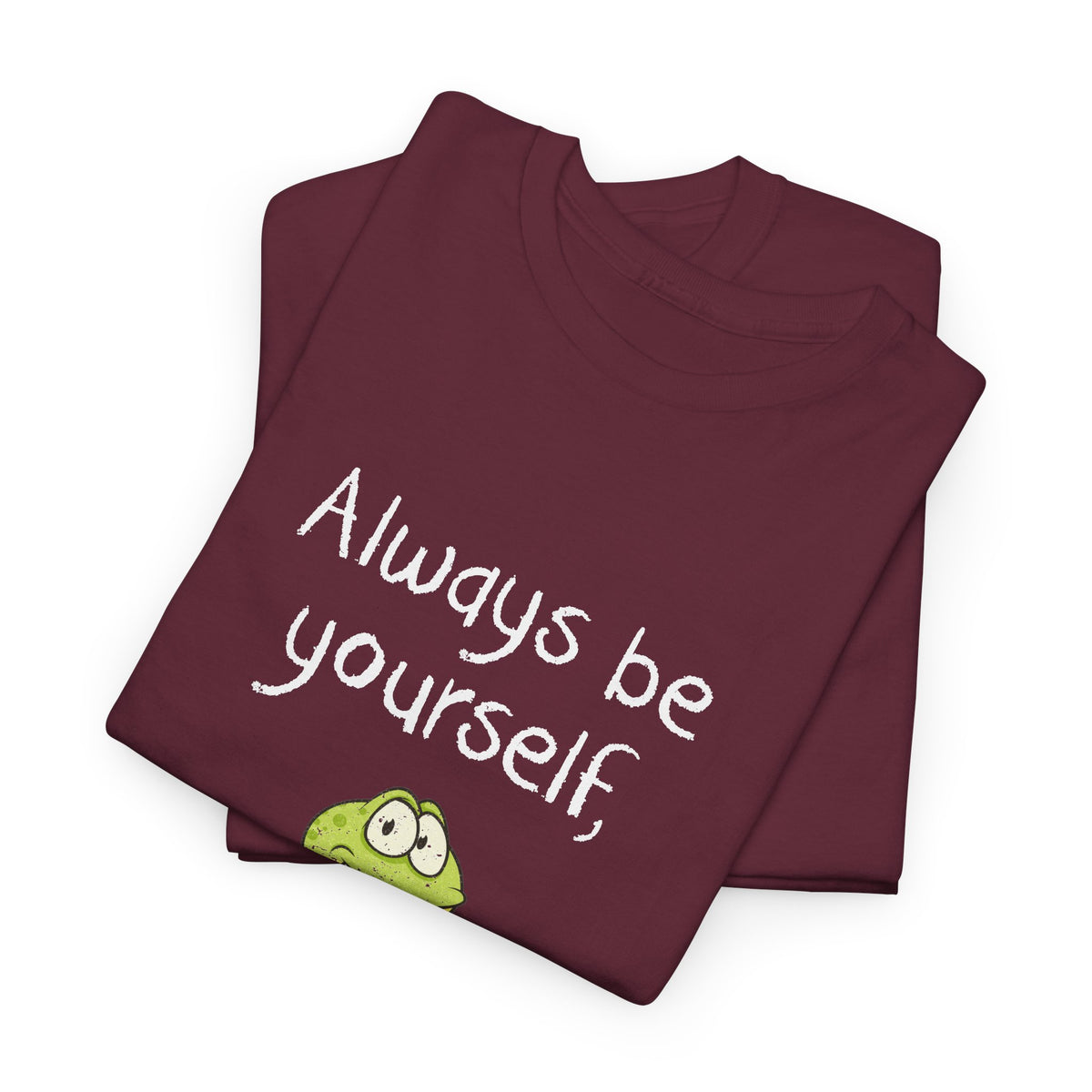 Always Be A Frog