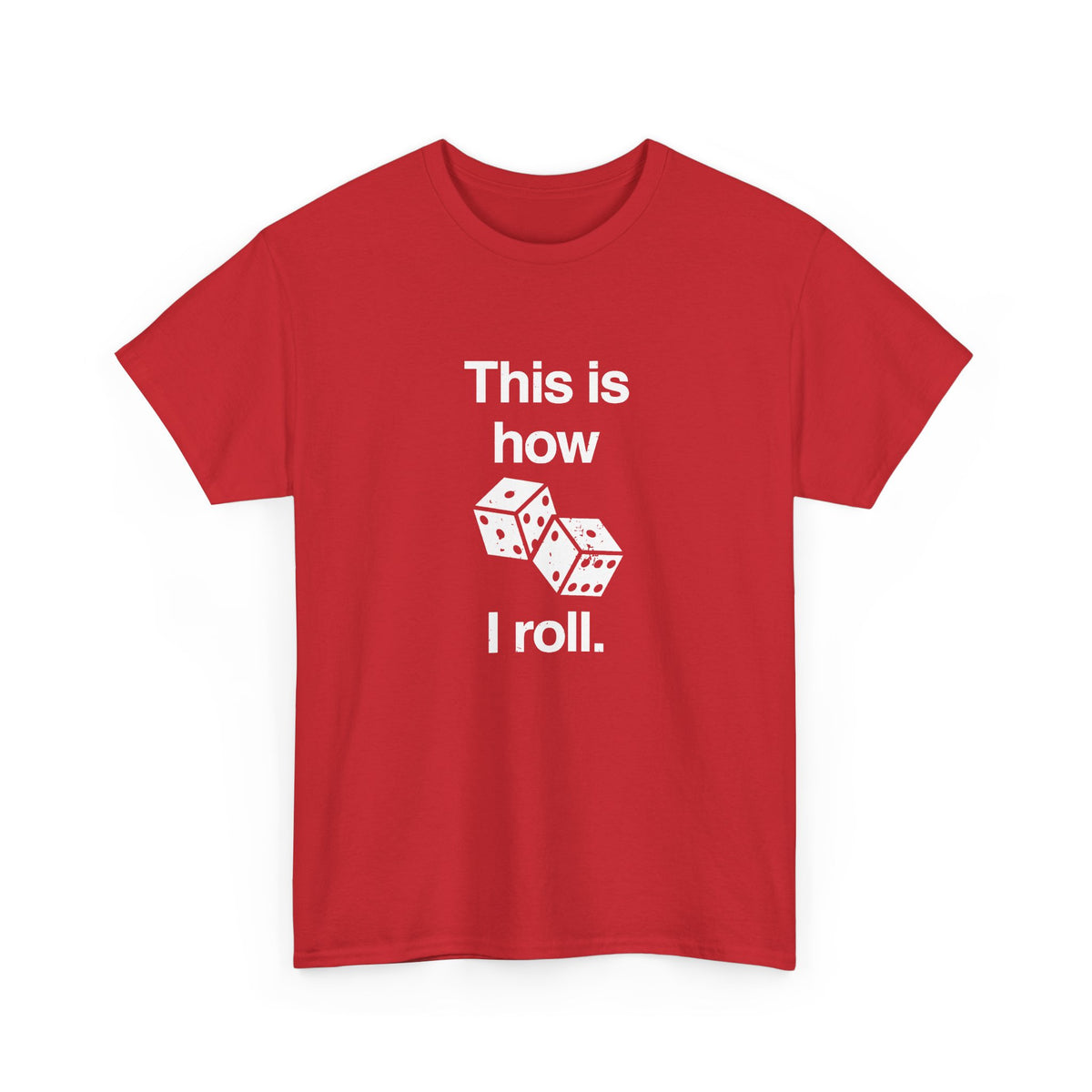 This Is How I Roll