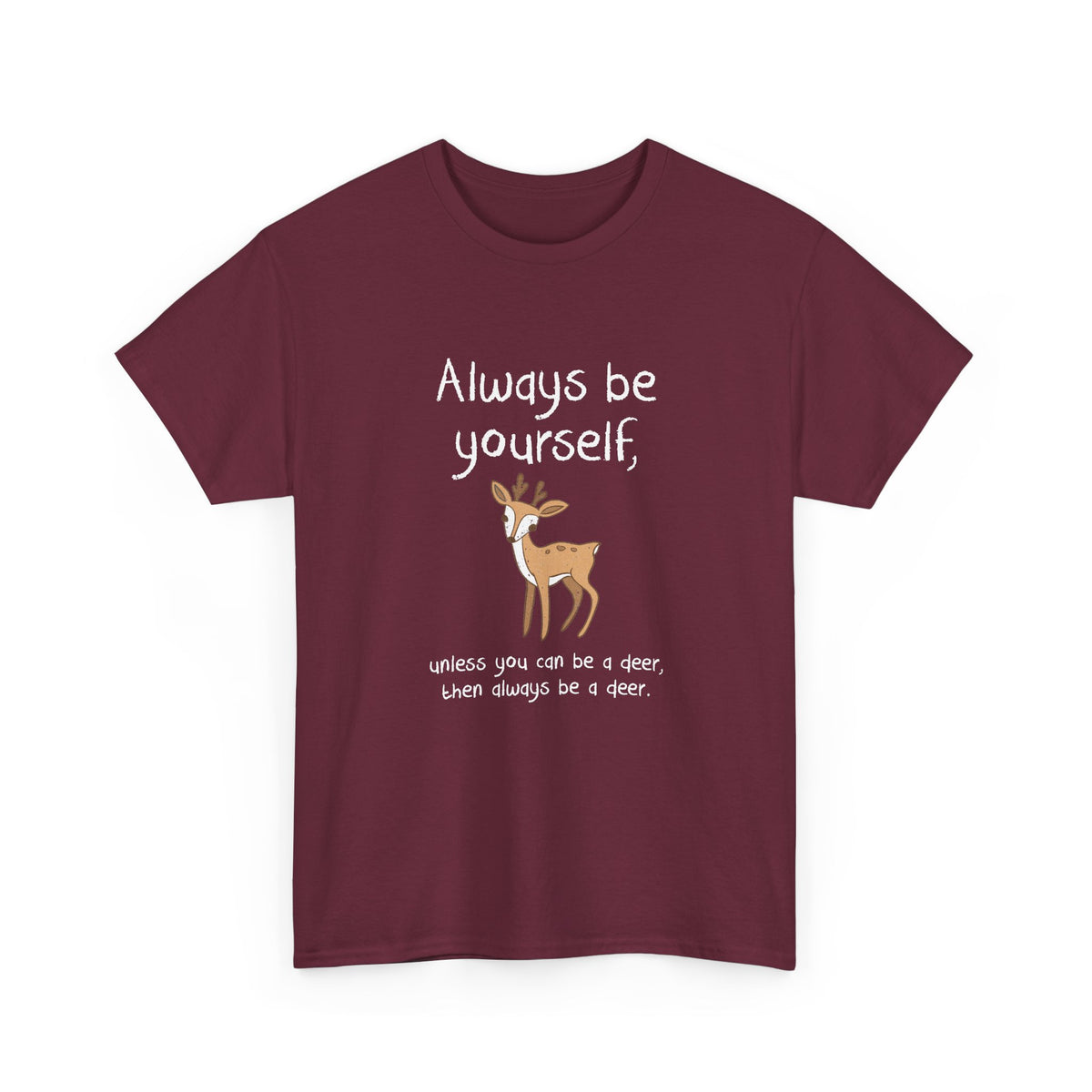 Always Be A Deer