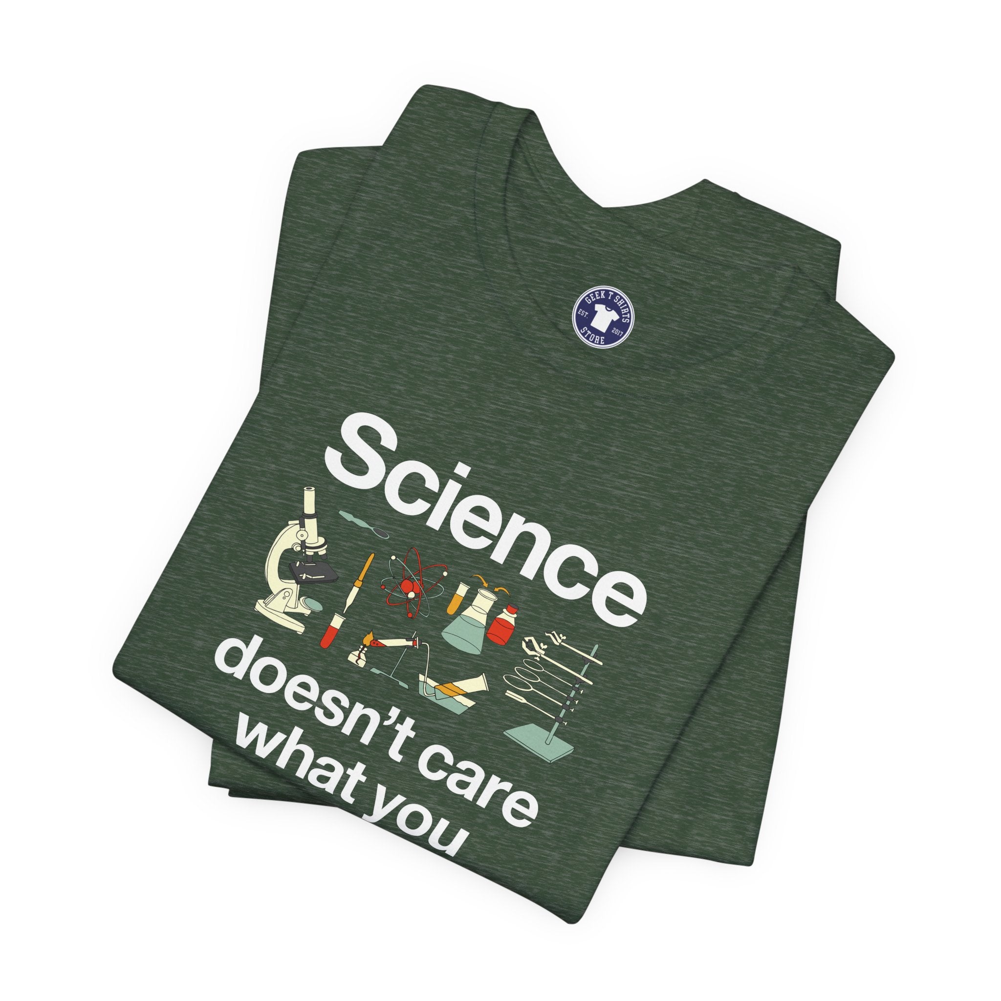Science Doesn't Care What You Believe In - Premium Unisex Crewneck T-Shirt