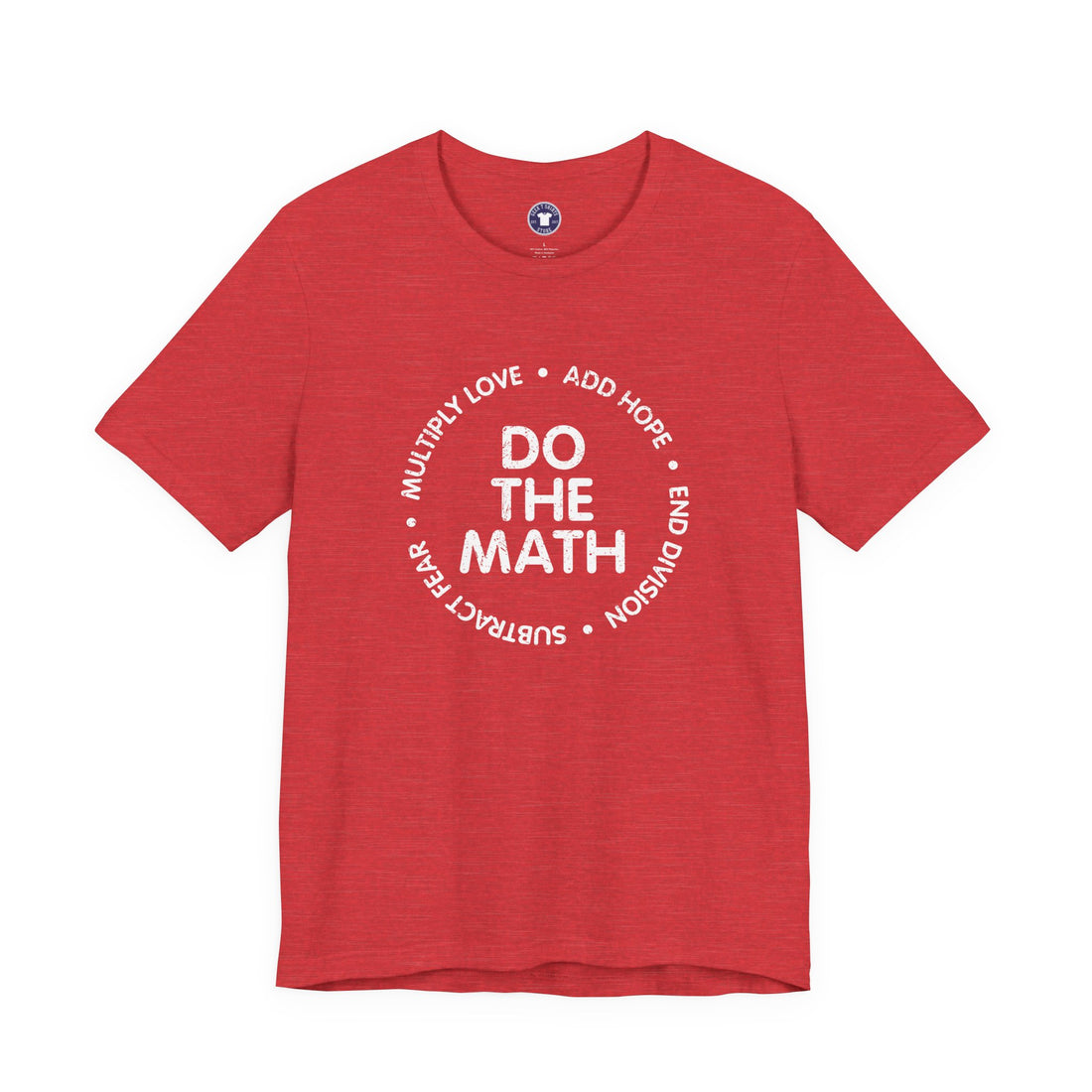 Do The Math Geek - Premium Unisex Crewneck T-Shirt