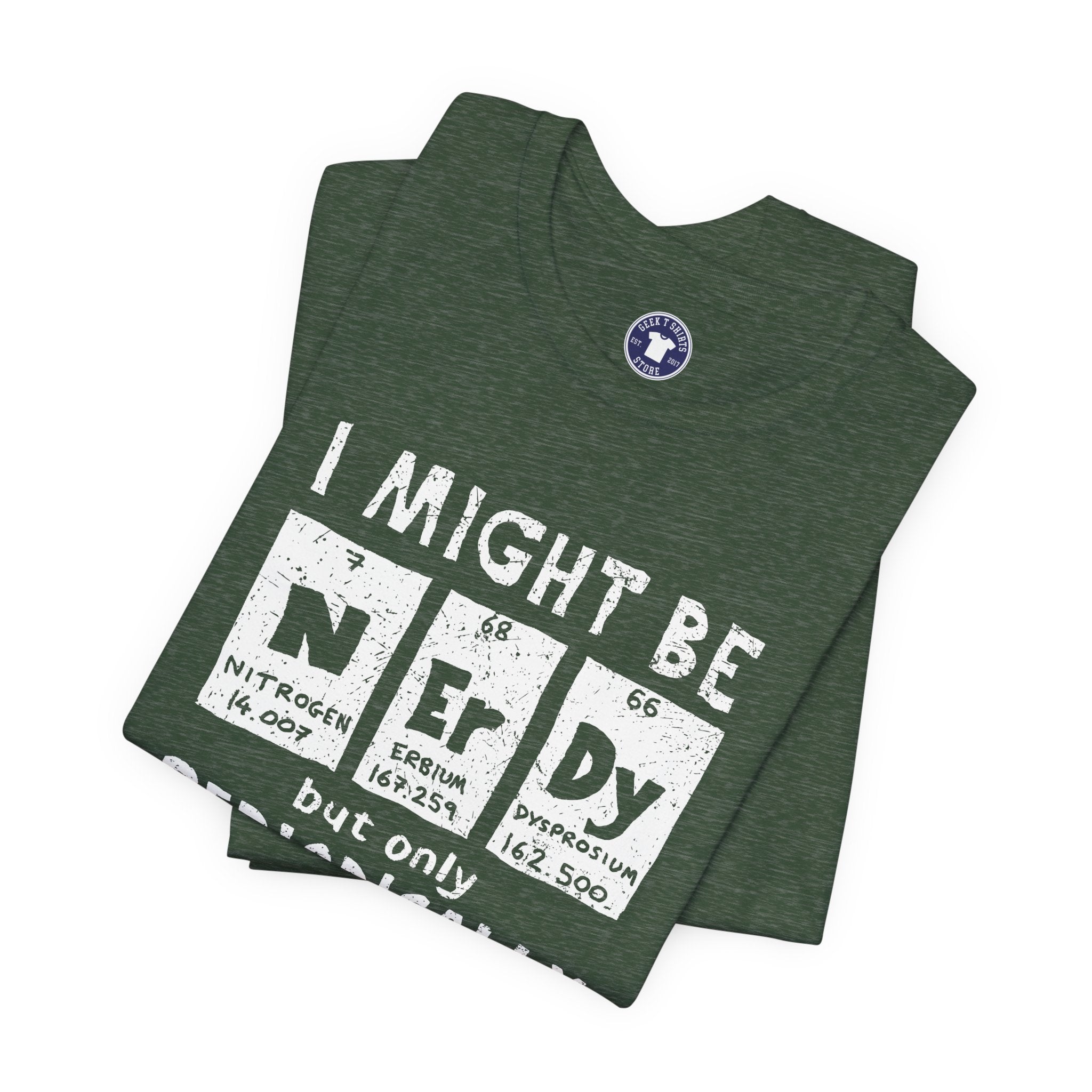 I Might Be Nerdy Periodically - Premium Unisex Crewneck T-Shirt