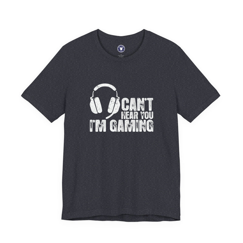 Can't Hear You I'm Gaming - Premium Unisex Crewneck T-Shirt