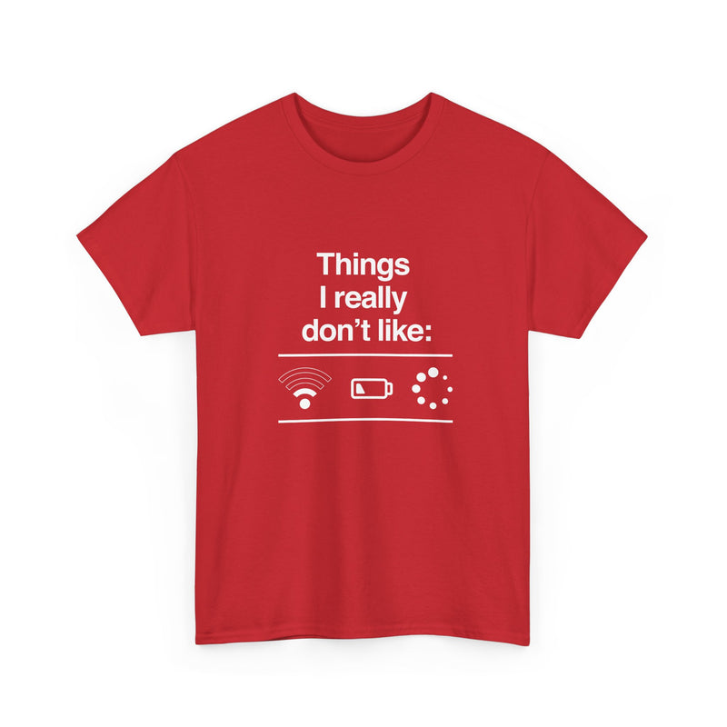 Things I Really Dont Like - It Shirt - Regular Unisex Crewneck T-Shirt