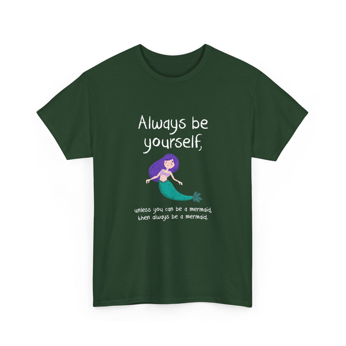 Always Be A Mermaid