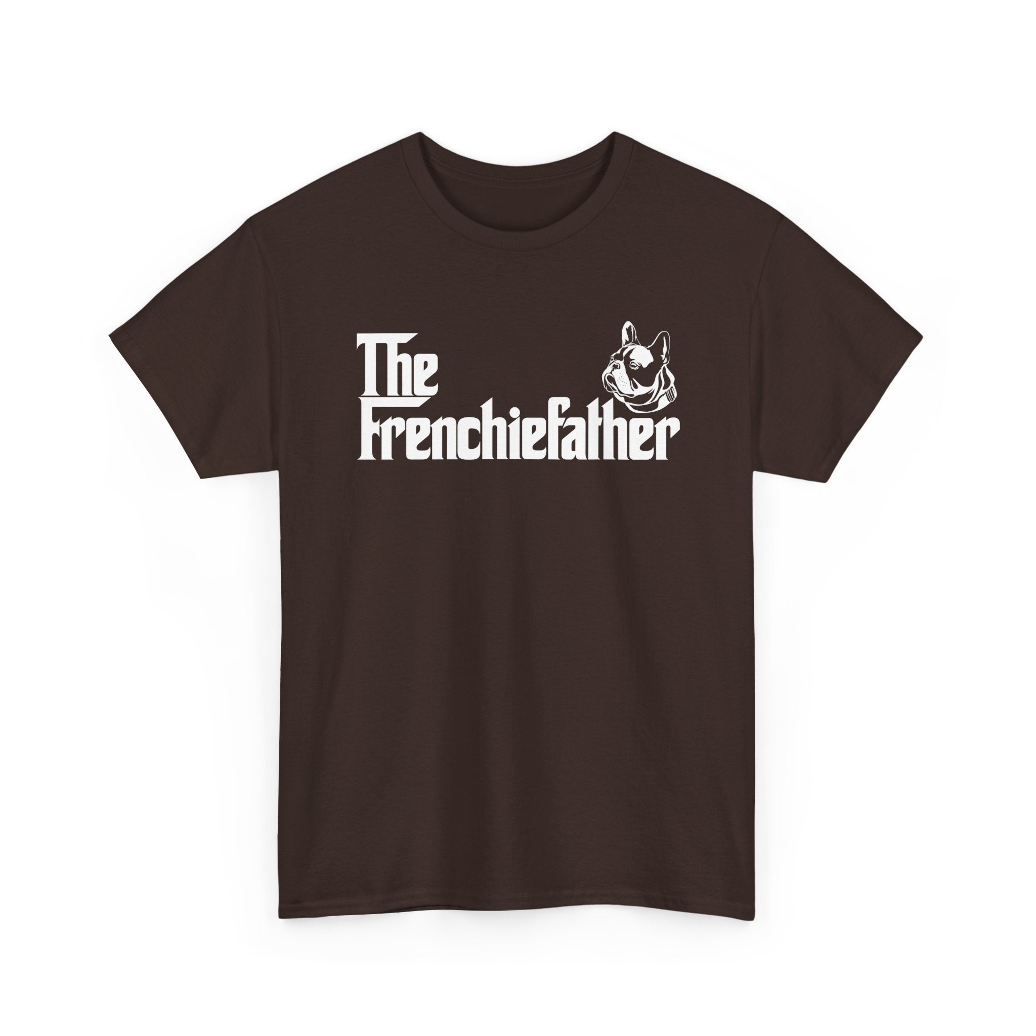 Funny French Bulldog Shirt The Frenchiefather Dog Dad Gift - Unisex Regular Crewneck T-Shirt