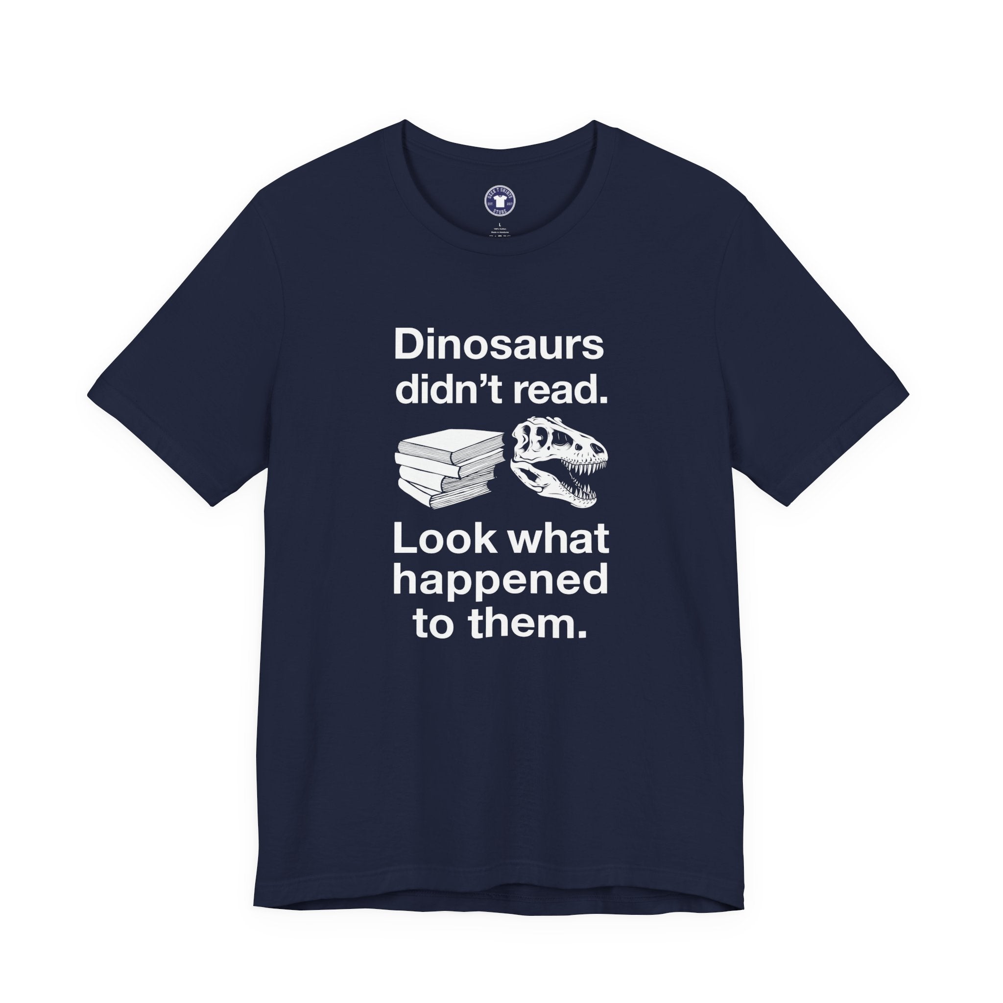 Dinosaurs Didn’t Read - Premium Unisex Crewneck T-Shirt