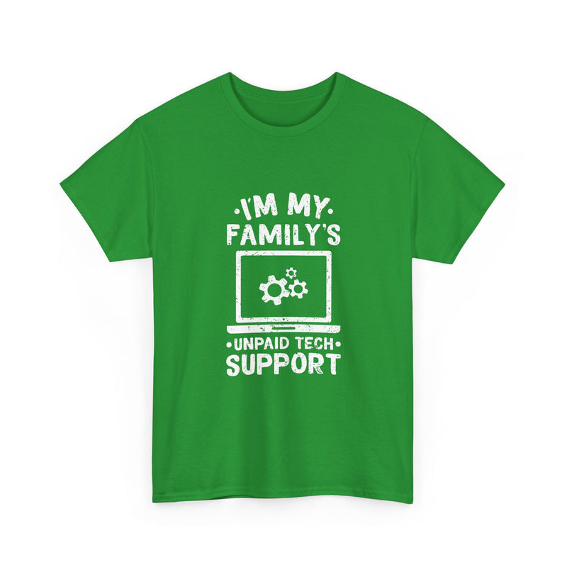 Tech Support T-Shirt, Geek T-Shirt, Nerd Shirt, Family Humor Tee, IT Support Gift, Unpaid Tech Help Shirt, Funny Techie Apparel