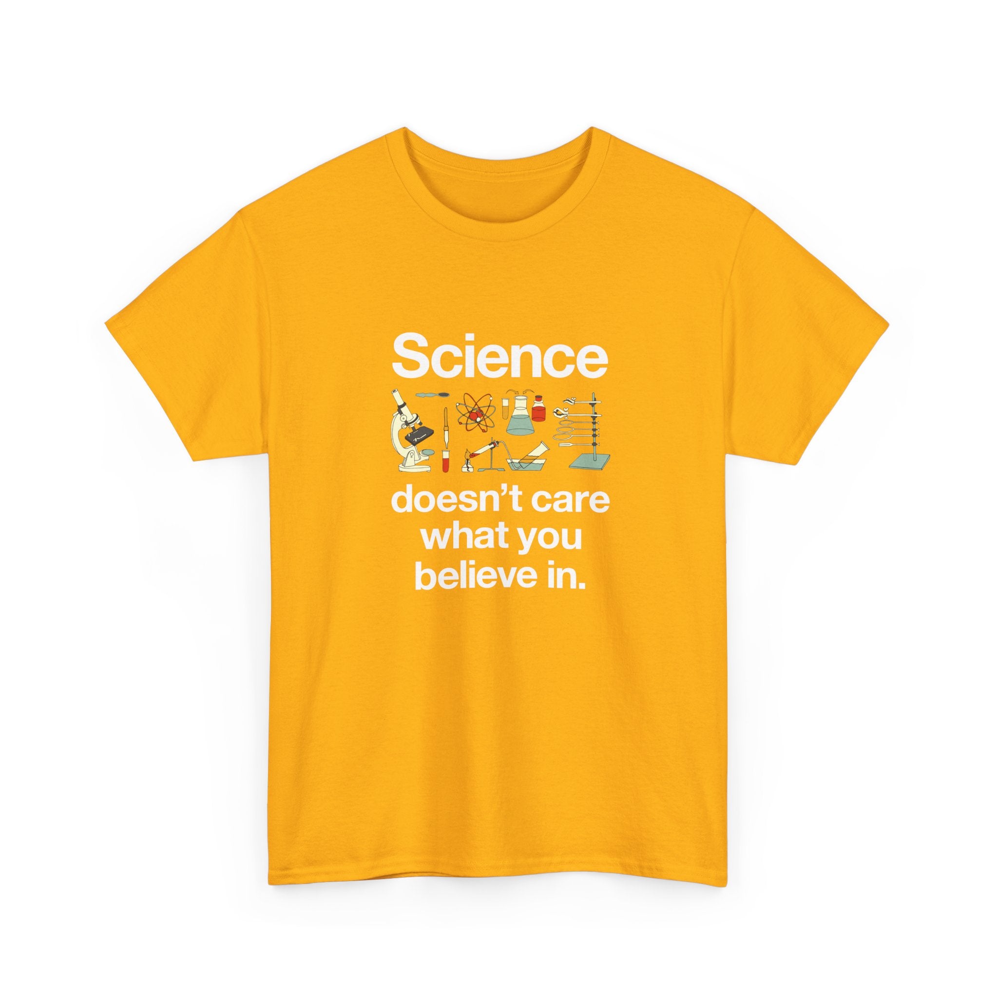 Science Doesn't Care What You Believe In - Regular Unisex Crewneck T-Shirt