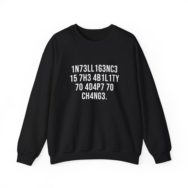 Intelligence Adapts Sweatshirt