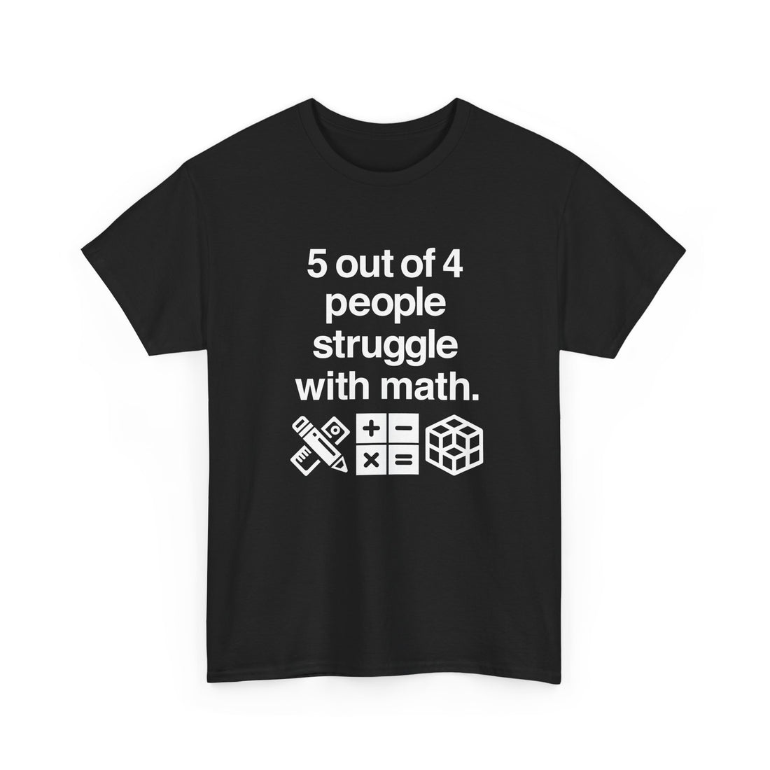 Five Out Of Four People - Regular Unisex Crewneck T-Shirt
