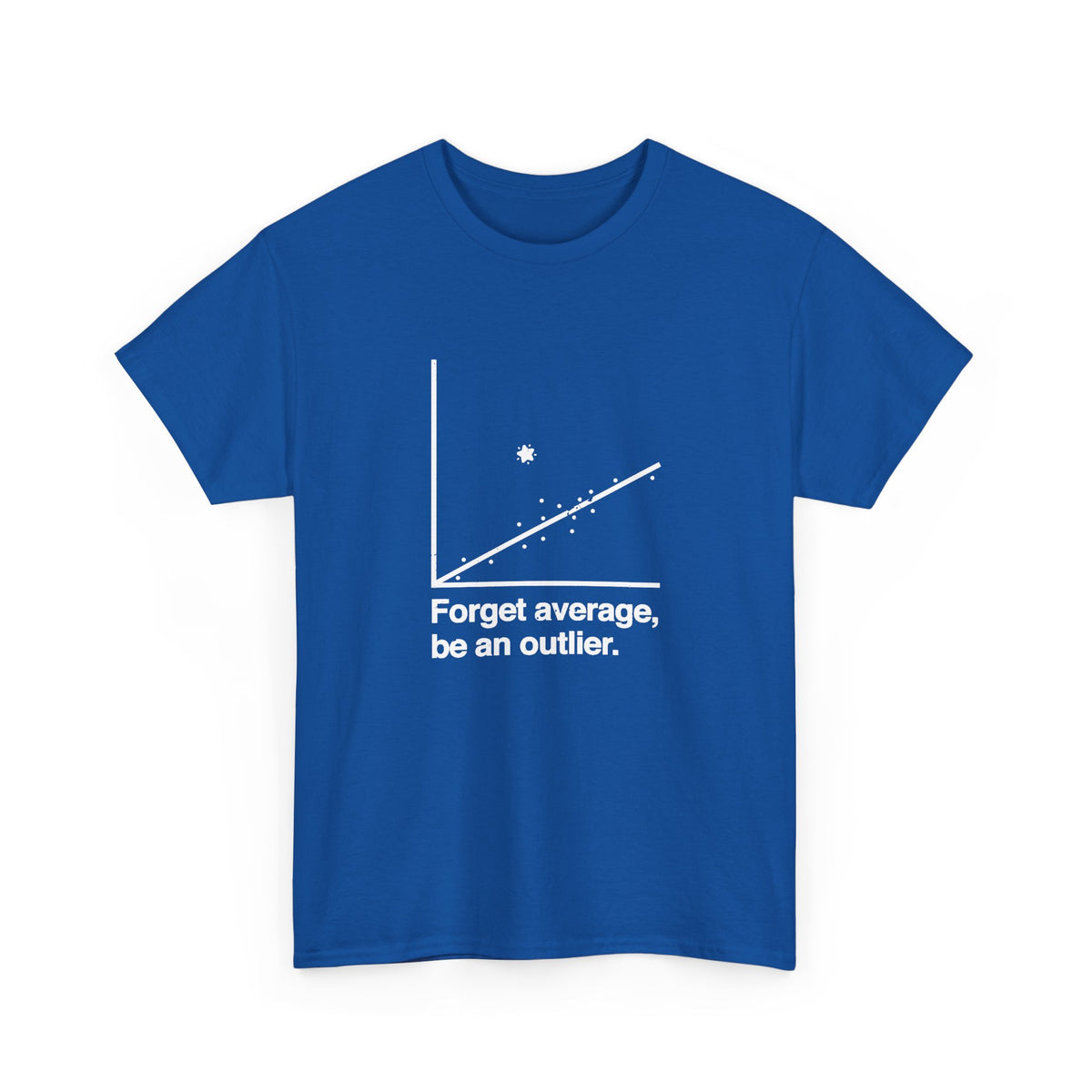 Forget Average Be An Outlier