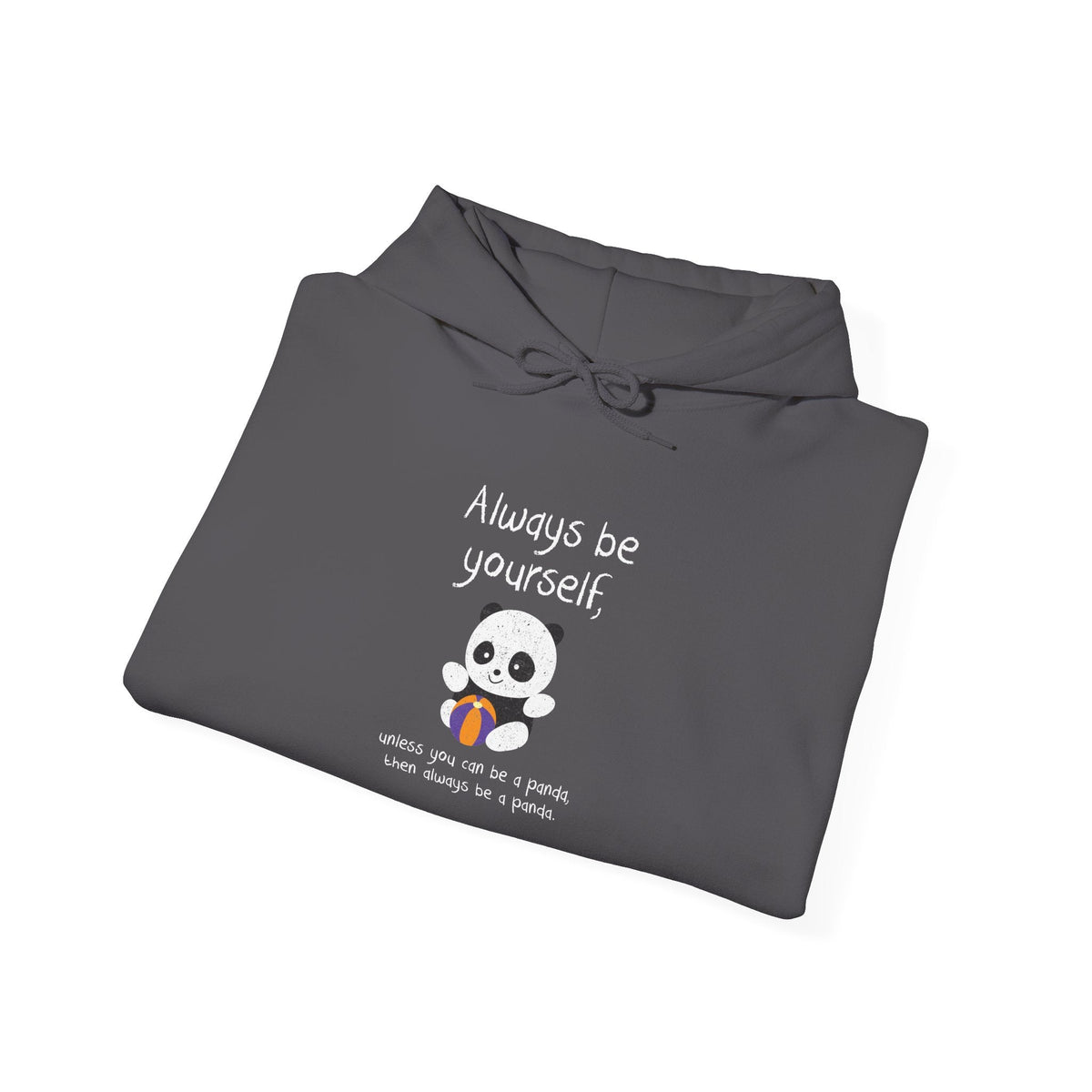 Always Be A Panda Hoodie