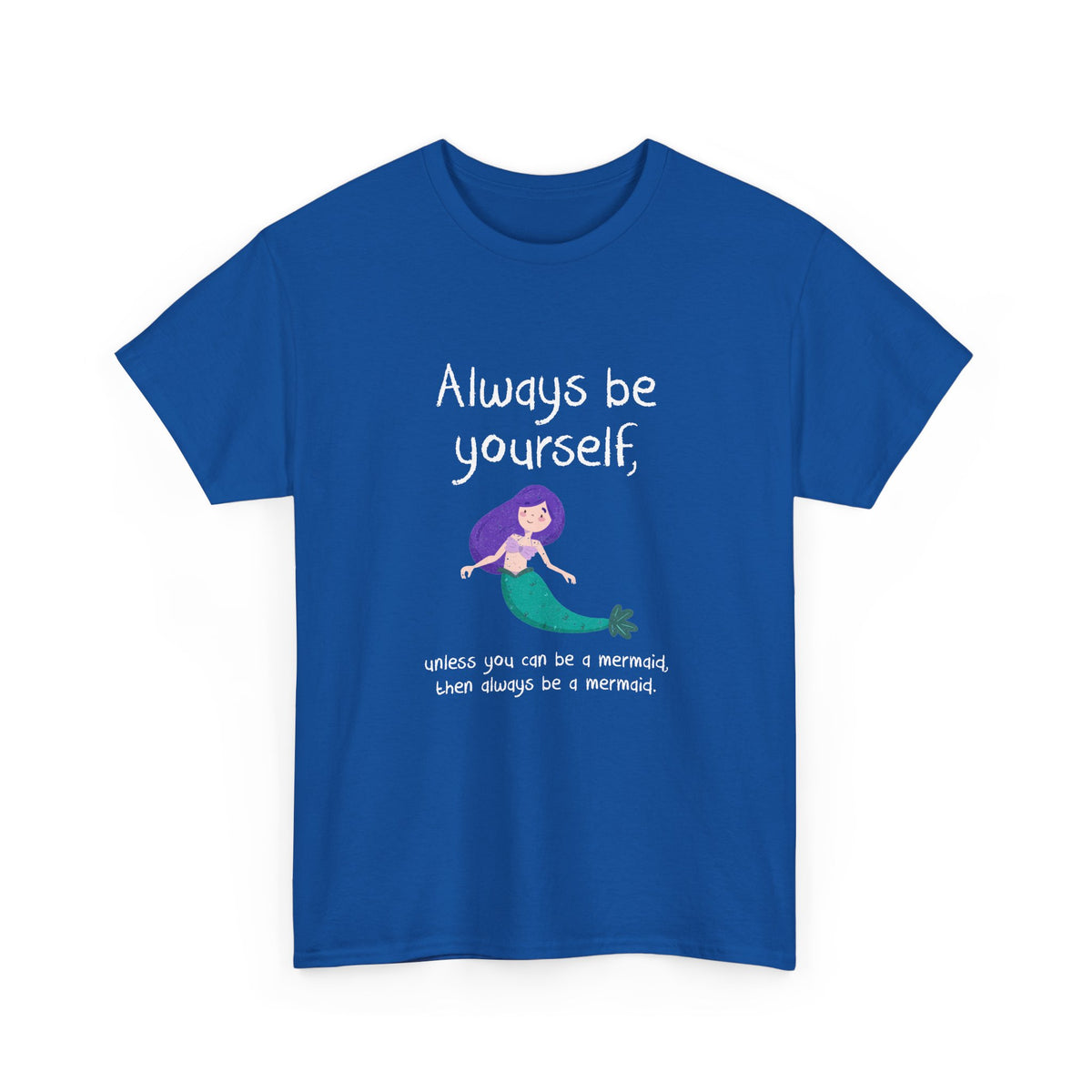Always Be A Mermaid
