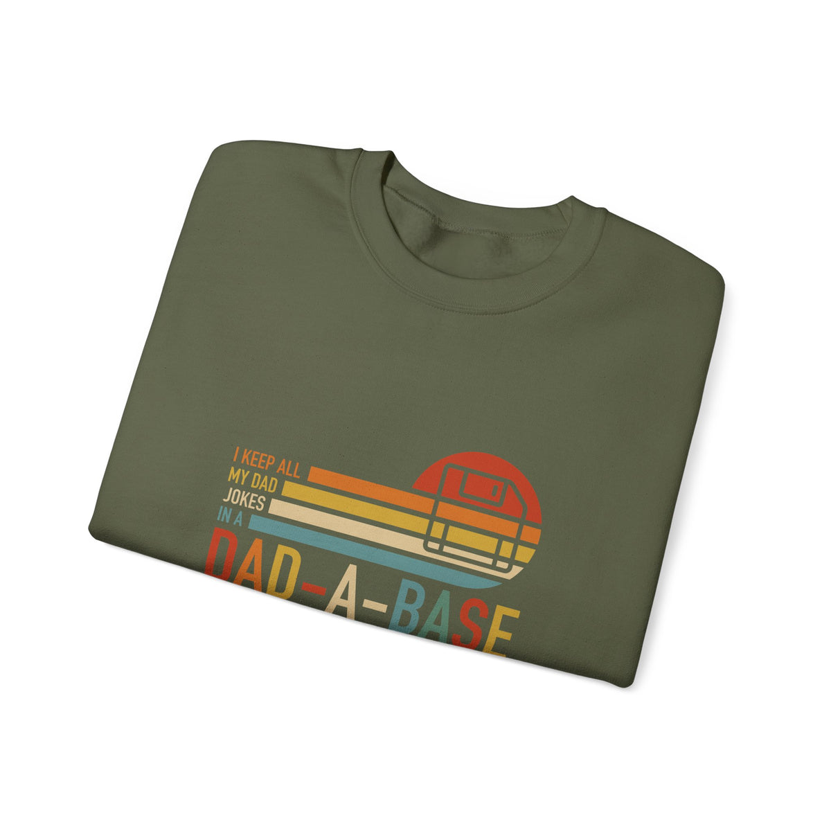 Dad-A-Base Sweatshirt