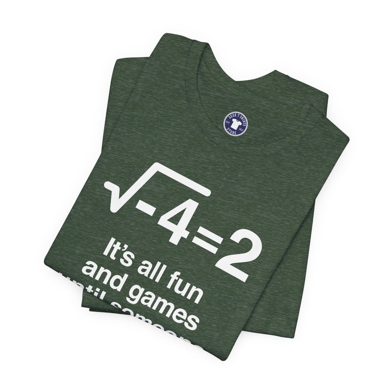 It's All Fun And Games Until Someone Loses An I - Premium Unisex Crewneck T-Shirt