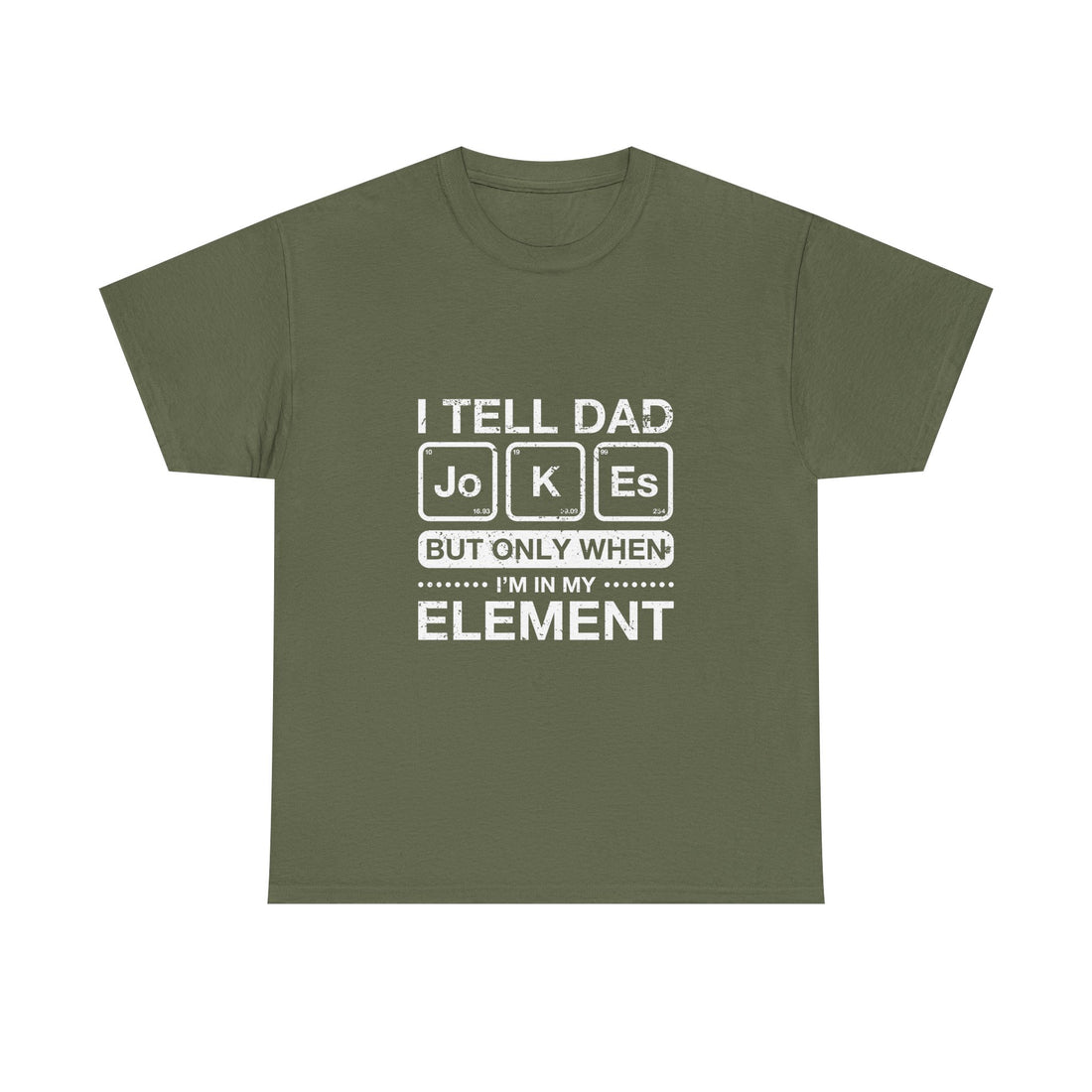 Dad Jokes T-Shirt, Geek T-Shirt, Nerd Shirt, Science Humor Tee, Chemistry Pun Shirt, Father’s Day Gift, Funny Dad Saying Tee, Element Joke