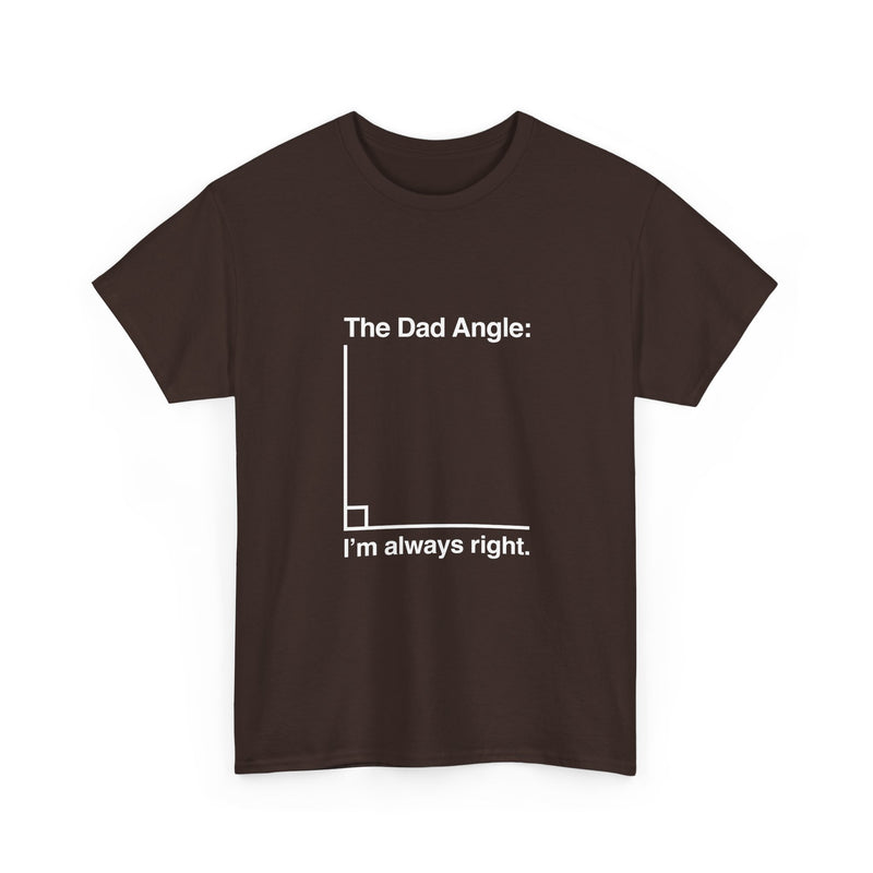 Dad Angle T-Shirt, Funny Math Joke Tee, Geek T-Shirt, Nerd Shirt, Dad Humor Gift, Pun Shirt, Father's Day Present, Casual Wear, Science Tee