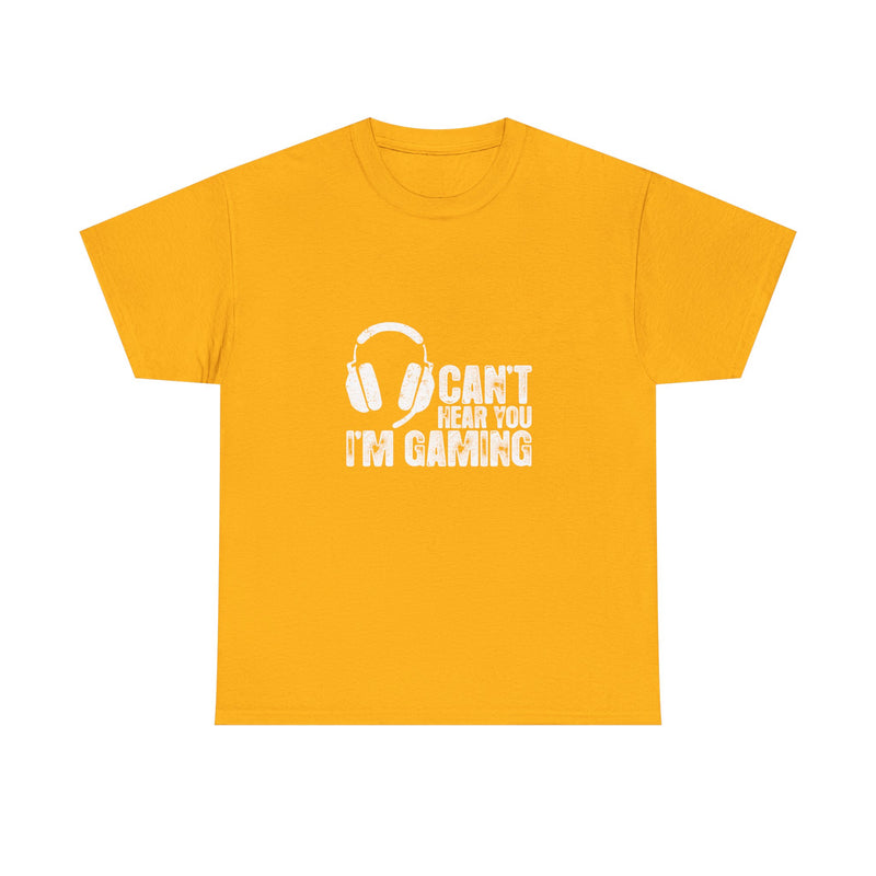 Can't Hear You I'm Gaming T-Shirt, Gamer Gift Tee, Video Game Shirt, Geek T-Shirt, Nerd Shirt, Casual Gamer Apparel, Gaming Headset Design