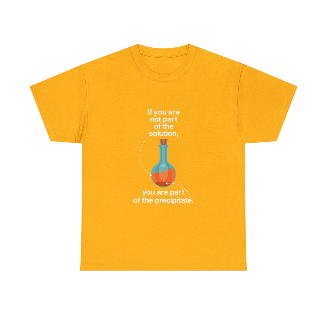 Science Humor T-Shirt, Geek T-Shirt, Nerd Shirt, Chemistry Gift Tee, Science Joke Shirt, Lab Lover Present, STEM Shirt, Funny Chemistry Tee