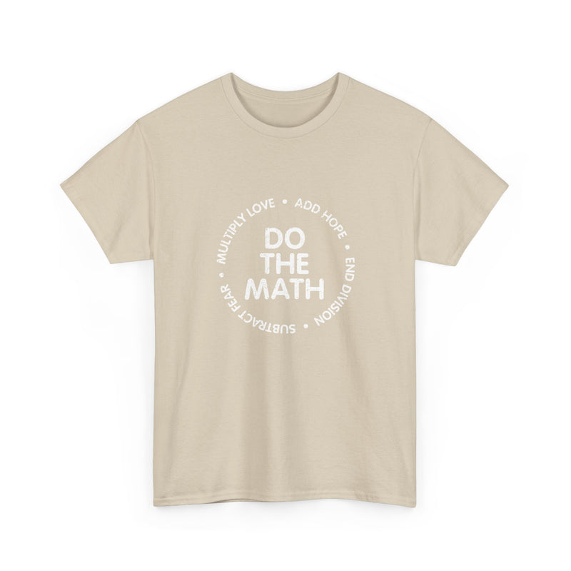 Do The Math Geek Unisex T-Shirt - Regular Unisex Crewneck T-Shirt