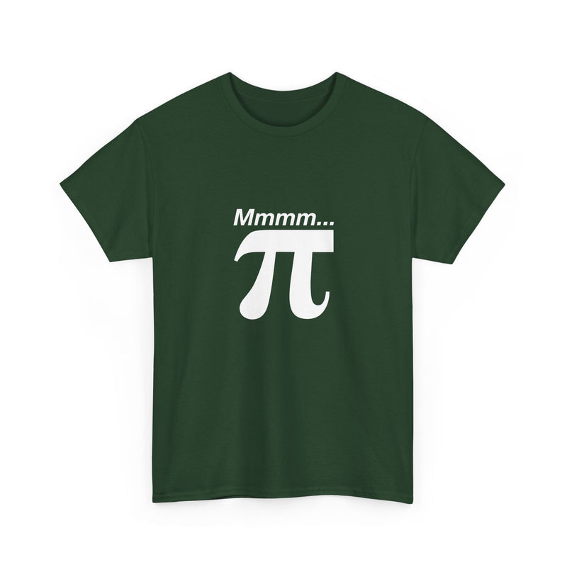 Mmmm Pi - Geek Math T-Shirt - Math Shirt - Geek Shirt - Regular Unisex Crewneck T-Shirt