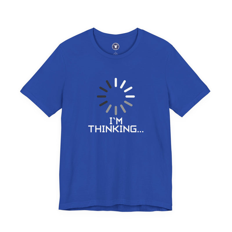I'm Thinking Loading Wheel - Funny Coder Shirt - Premium Unisex Crewneck T-Shirt