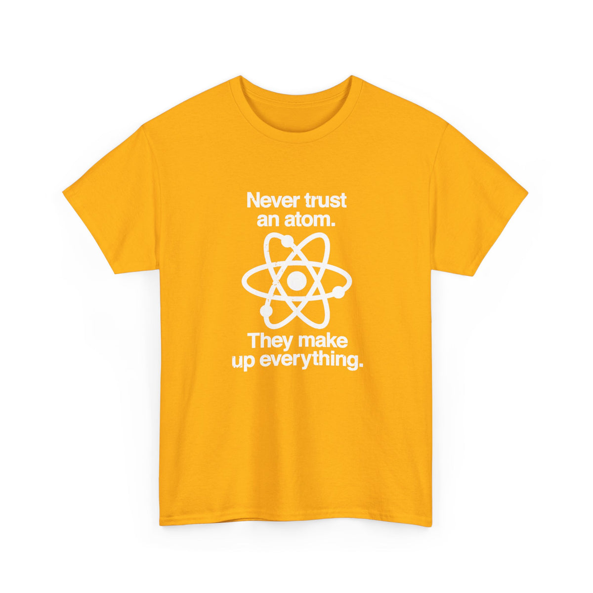 Never Trust An Atom