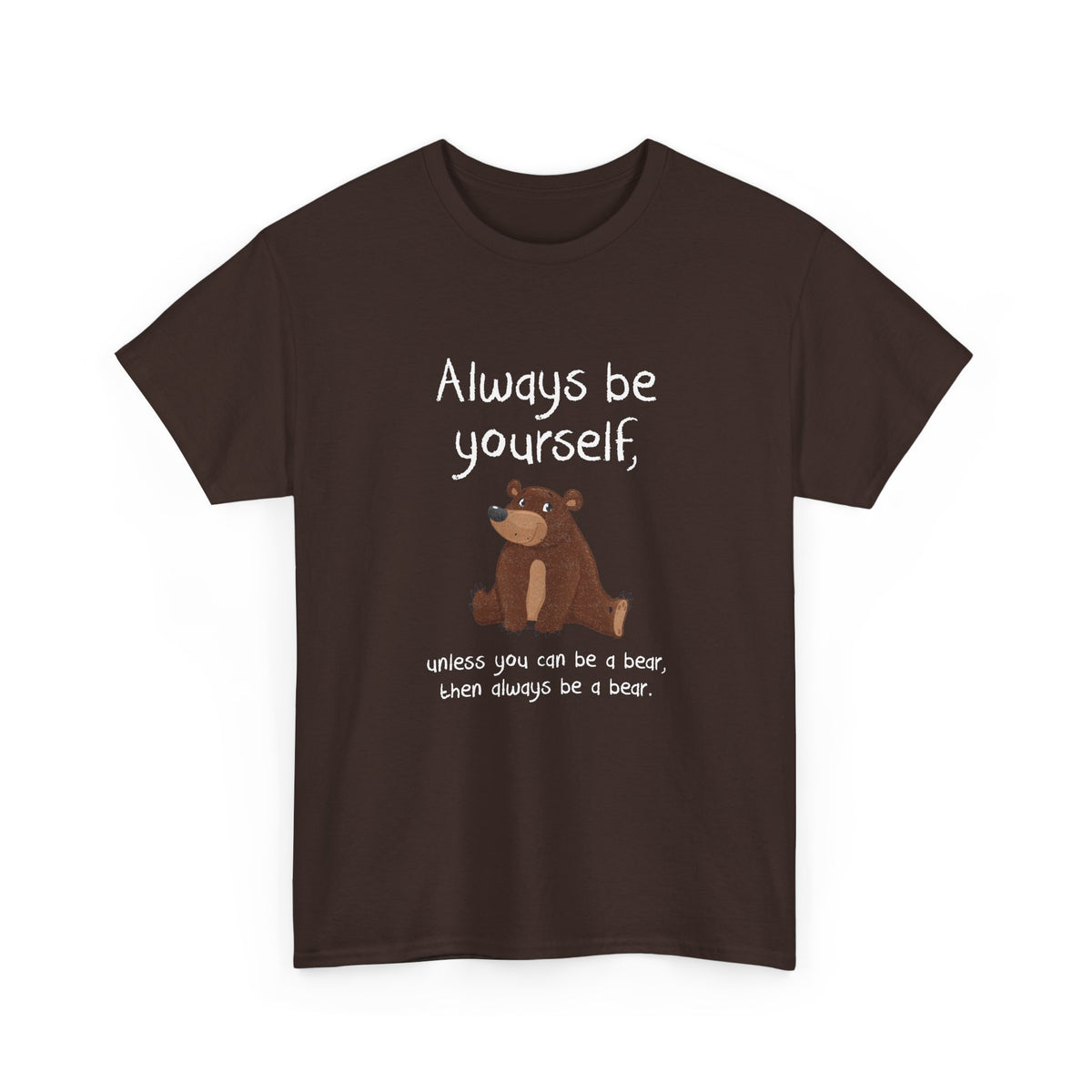 Always Be A Bear