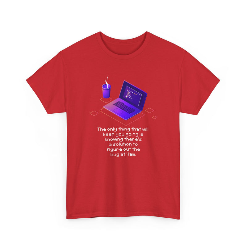 Figure Out The Bug At 4am - Regular Unisex Crewneck T-Shirt
