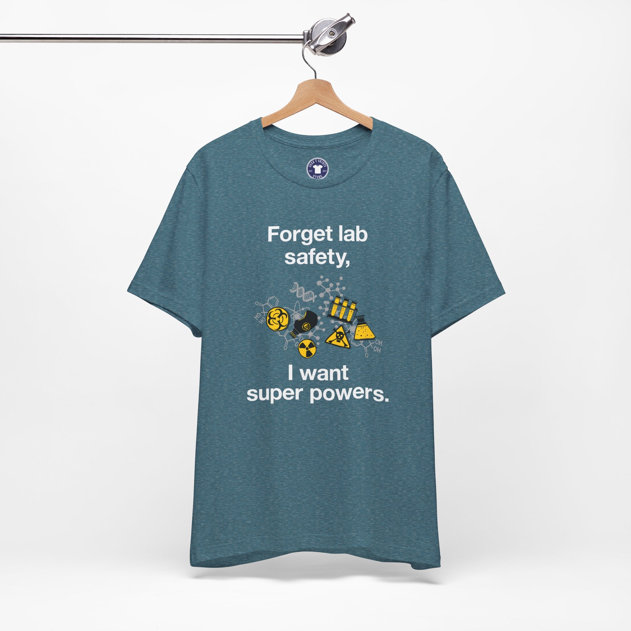 Forget Lab Safety - Premium Unisex Crewneck T-Shirt