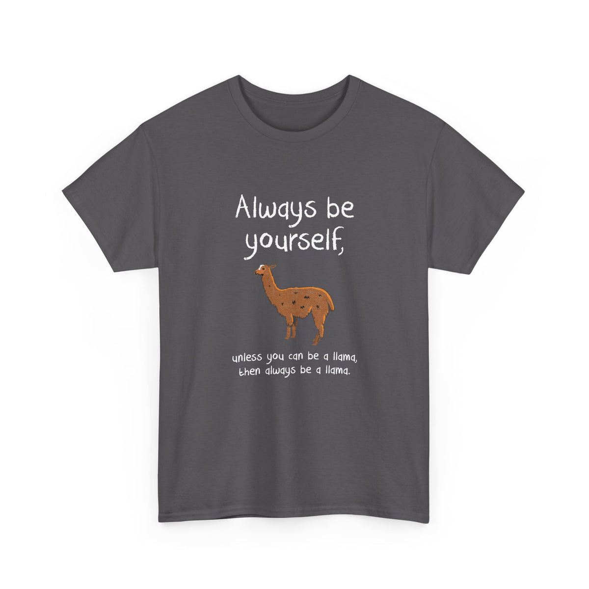 Always Be A Llama